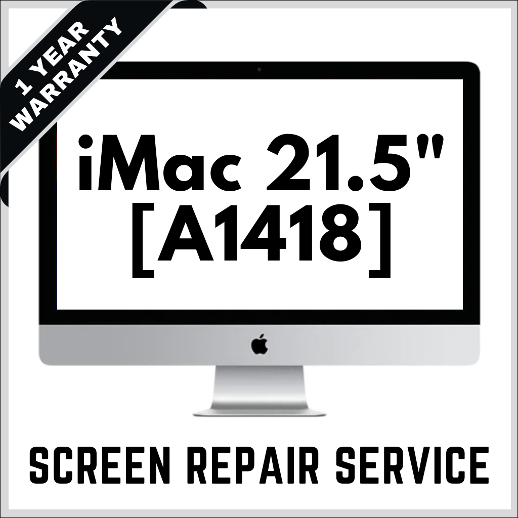 Apple iMac 21.5" [A1418] Screen Repair - iRefurb-Australia